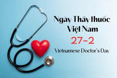 Nguồn gốc và ý nghĩa Ngày Thầy thuốc Việt Nam 27/2