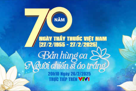 Tối nay chính thức diễn ra Lễ Kỷ niệm 70 năm Ngày Thầy thuốc Việt Nam tại thủ đô Hà Nội