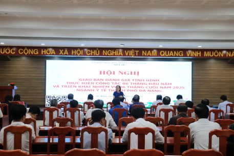Sở Y tế thành phố Đà Nẵng: đánh giá công tác 6 tháng đầu năm, triển khai nhiệm vụ trọng tâm 6 tháng cuối năm 2025
