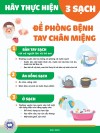PHÒNG BỆNH TAY CHÂN MIỆNG - CHỦ ĐỘNG VỚI "3 SẠCH" 📢
