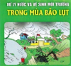 Sổ tay hướng dẫn xử lý nước và vệ sinh môi trường mùa bão lụt: