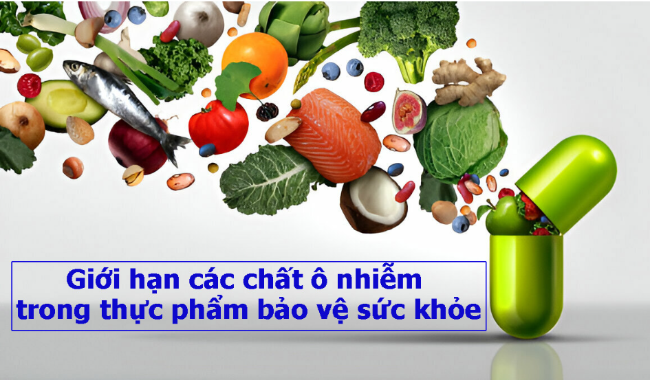 Quy chuẩn kỹ thuật quốc gia đối với giới hạn các chất ô nhiễm trong thực phẩm bảo vệ sức khỏe